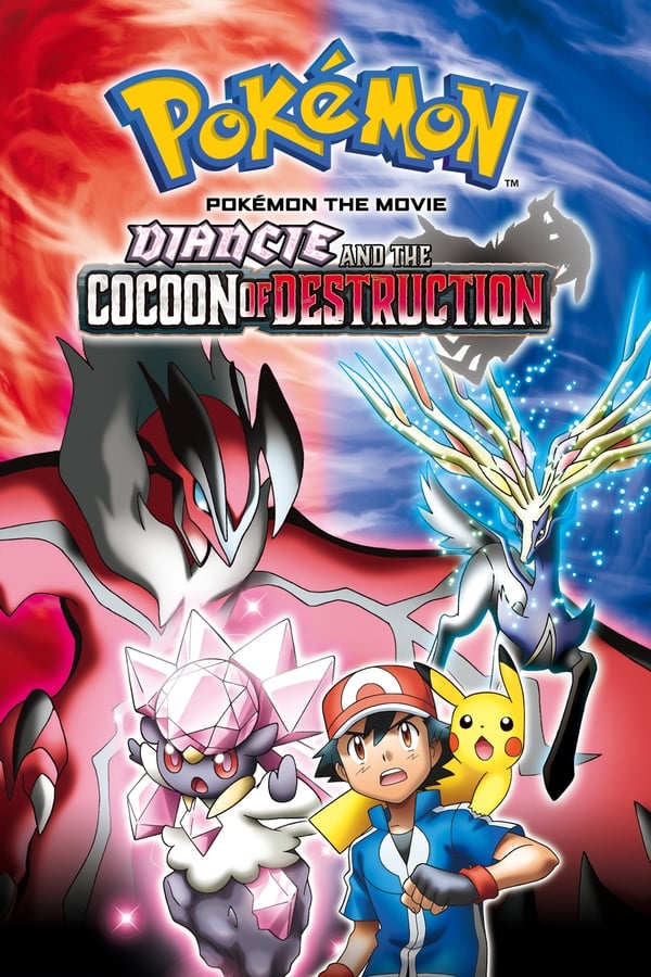 Pokémon the Movie Diancie and the Cocoon of Destruction (2014)