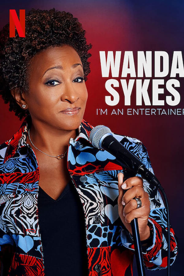 Wanda Sykes I'm an Entertainer (2023)